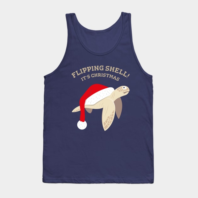 Flipping Shell! It’s Christmas. Tank Top by propellerhead